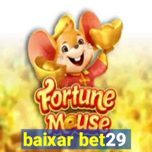 baixar bet29